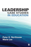 Leadership Case Studies in Education