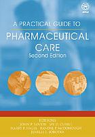 A practical guide to pharmaceutical care 