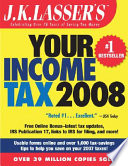 J.K. Lasser's Your Income Tax 2008