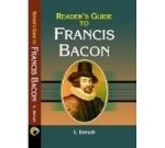 Reader's guide to Francis Bacon