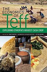 The economics of teff : exploring Ethiopia's biggest cash crop