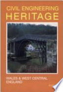 Wales and West Central England: Civil Engineering Heritage