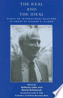 The real and the ideal : essays on international relations in honor of Richard H. Ullman