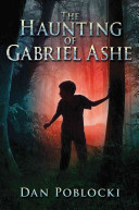 The Haunting of Gabriel Ashe