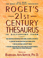 Roget's 21st century thesaurus in dictionary form