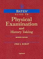 Bates' guide to physical examination and history taking