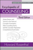 Encyclopedia of counseling : master review and tutorial for the National Counselor Examination, state counseling exams, and the Counselor Preparation Comprehensive Examination