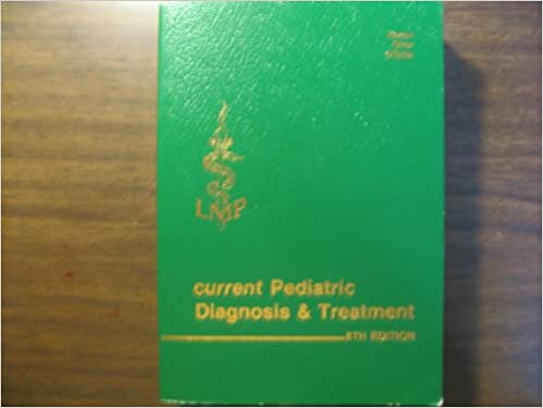 Current pediatric diagnosis & treatment