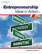 Entrepreneurship : ideas in action