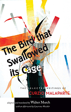 The bird that swallowed its cage : selected works of Curzio Malaparte