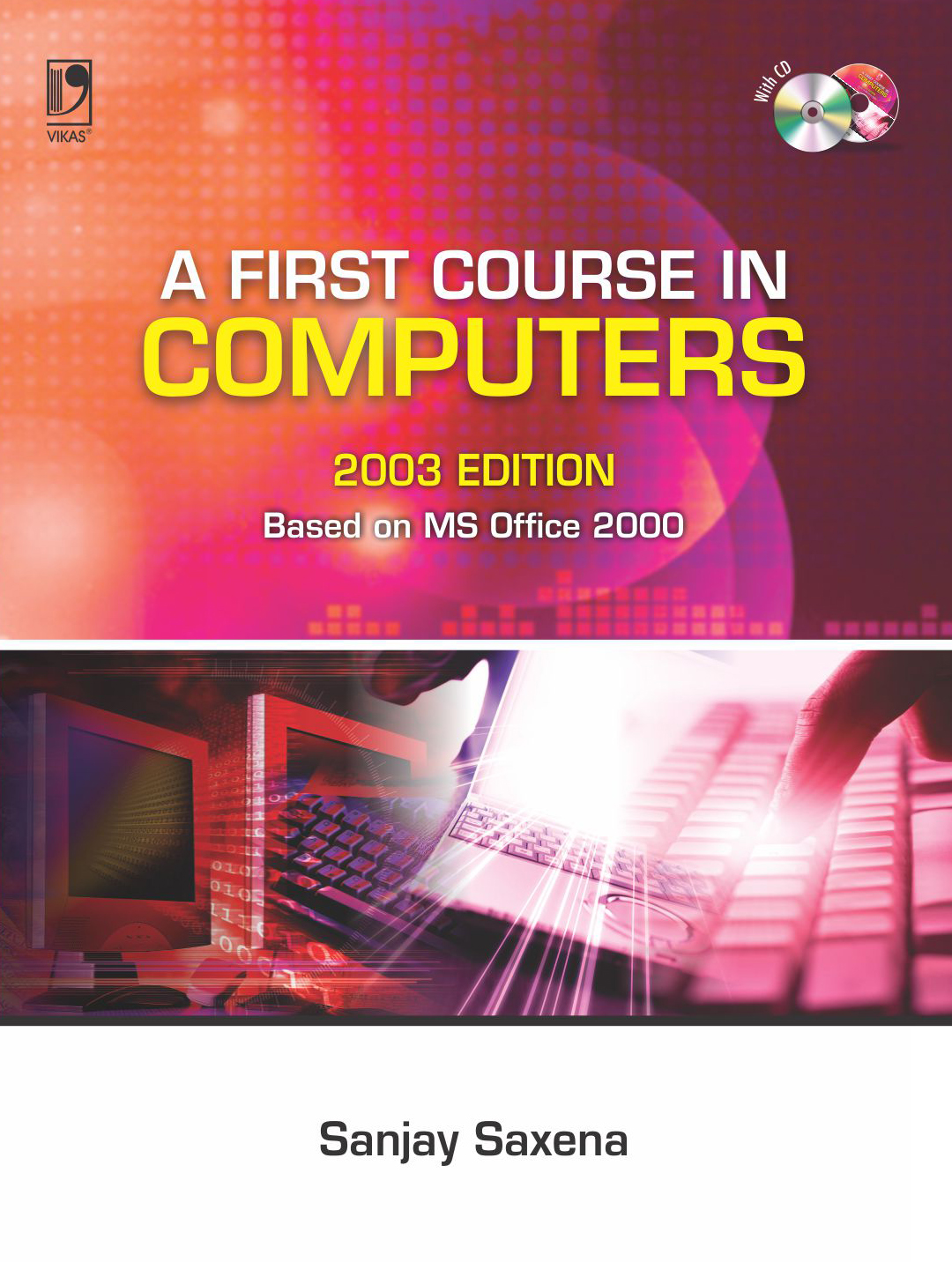 A first course in computers