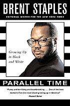  Parallel time : growing up in black and white