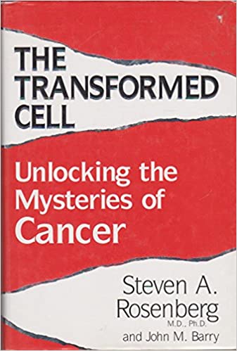 The transformed cell : unlocking the mysteries of cancer