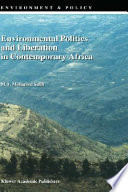 Environmental Politics and Liberation in Contemporary Africa