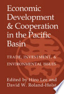 Economic Development and Cooperation in the Pacific Basin