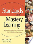 Standards and Mastery Learning