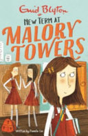 Malory Towers: 07: New Term