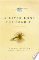 A River Runs Through It and Other Stories, Twenty-fifth Anniversary Edition