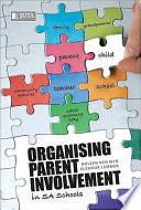 Organising Parent Involvement in SA Schools