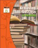 Achieving TABE Success In Reading, Level D Workbook