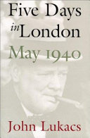 Five Days in London, May 1940