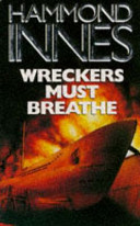 Wreckers Must Breathe