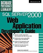 SQL server 2000 : Web application developer's guide