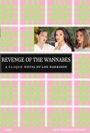 The Clique number 3: The Revenge of the Wannabes