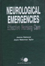 Neurological emergencies : effective nursing care