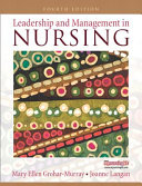 Leadership and Management in Nursing