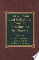 Inter-ethnic and Religious Conflict Resolution in Nigeria