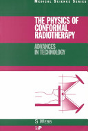 The Physics of Conformal Radiotherapy