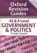 AS and A Level Government and Politics Through Diagrams