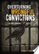 Overturning Wrongful Convictions