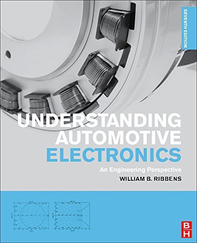 Understanding automotive electronics : an engineering perspective