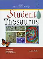 The American heritage student thesaurus