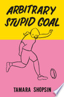 Arbitrary Stupid Goal