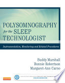 Polysomnography for the Sleep Technologist