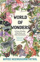 World of Wonders: in praise of fireflies, whale sharks, and other astonishments