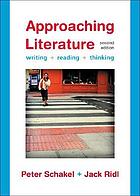 Approaching literature : reading + thinking + writing