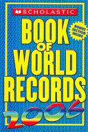 Scholastic Book of World Records 2006