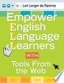 Empower English Language Learners With Tools From the Web