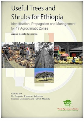  Useful trees and shrubs of Ethiopia : identification, propagation, and management for 17 agroclimatic zones