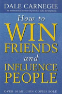 How to Win Friends and Influence People