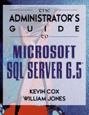 The Administrator's Guide to Microsoft SQL Server 6.5