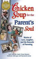 Chicken Soup for the Parent's Soul