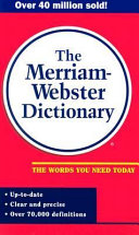 The Merriam-Webster Dictionary