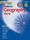 SPECTRUM GEOGRAPHY GRADE. 6(WORLD)(UPDATED AND REVISED)