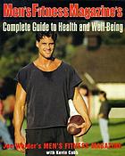 Men's Fitness Magazine's Complete Guide to Health and Well-being