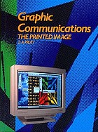 Graphic communications : the printed image